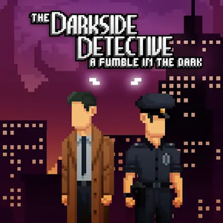 The Darkside Detective: A Fumble in the Dark