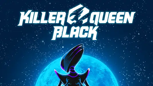 Killer Queen Black