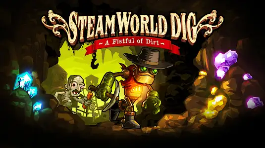 SteamWorld Dig: A Fistful of Dirt